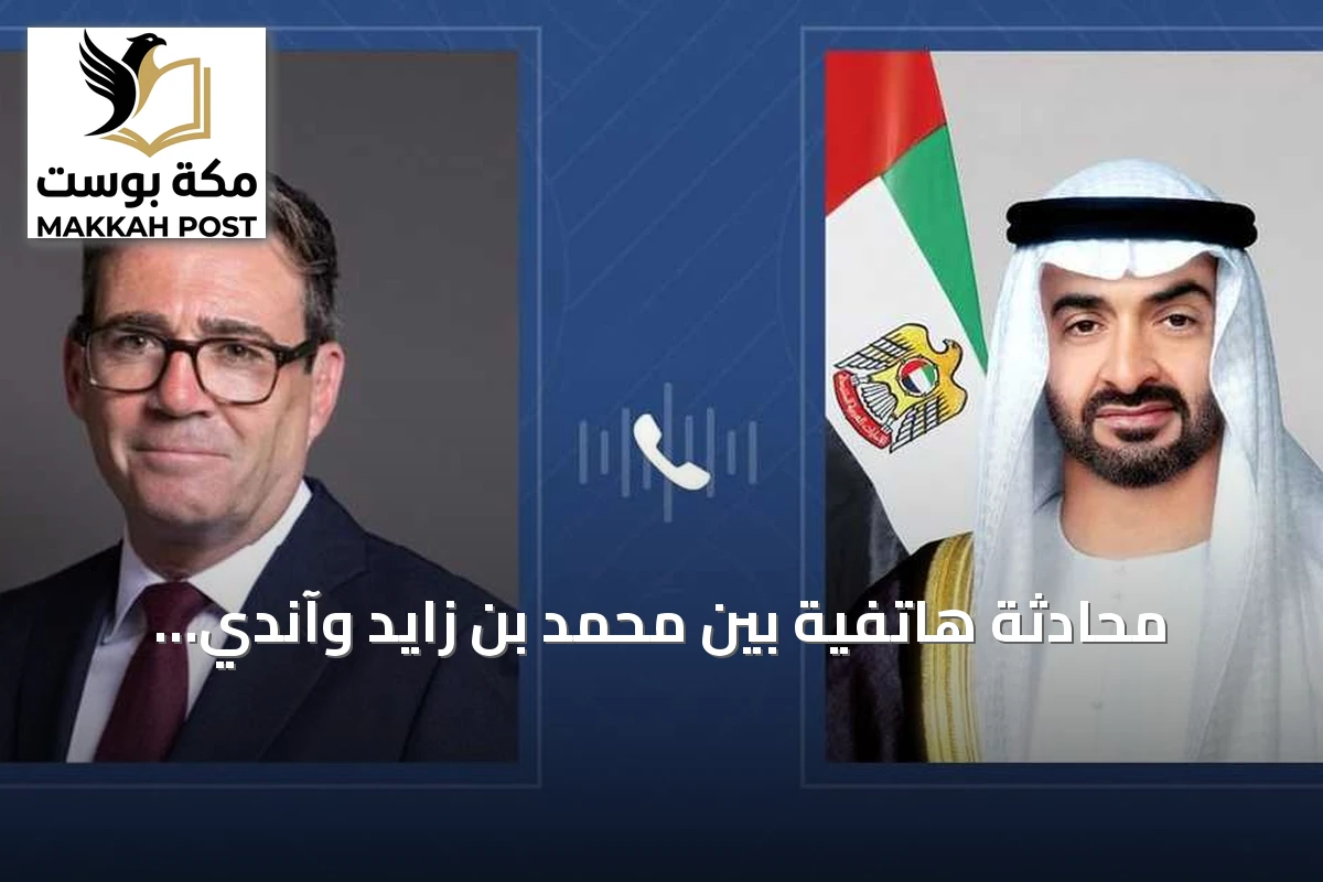 محادثة هاتفية بين محمد بن زايد وآندي بيرنهام لتعزيز العلاقات الإماراتية البريطانية